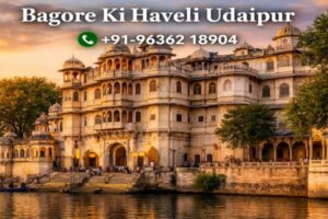 bagore ki haveli udaipur